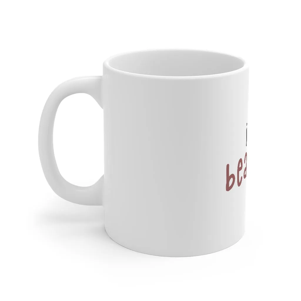Affirmation Feminist pro choice 11oz White Mug - I Am Beautiful (Pink)